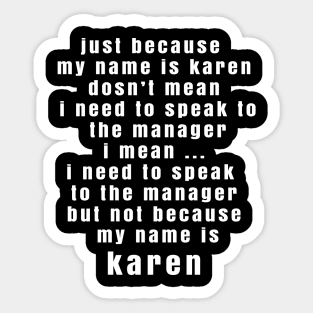 funny Karen Sticker